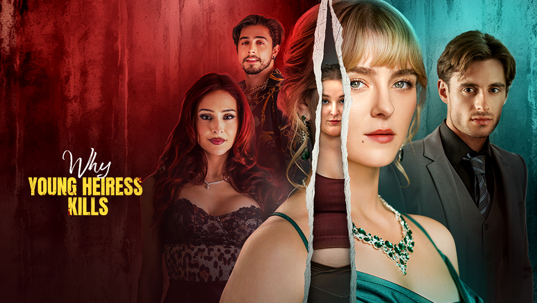 Why Young Heiress Kills