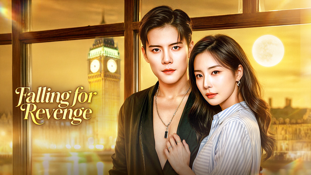 Falling for Revenge(Dubbed)