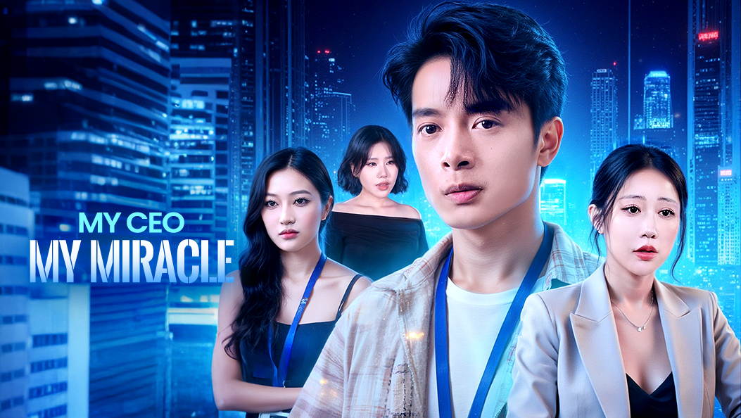My CEO, My Miracle(Dubbed)