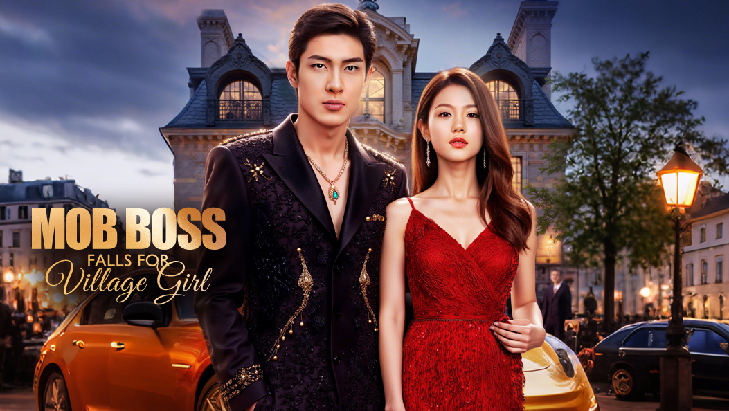 Mob Boss Falls for Village Girl(Dubbed)