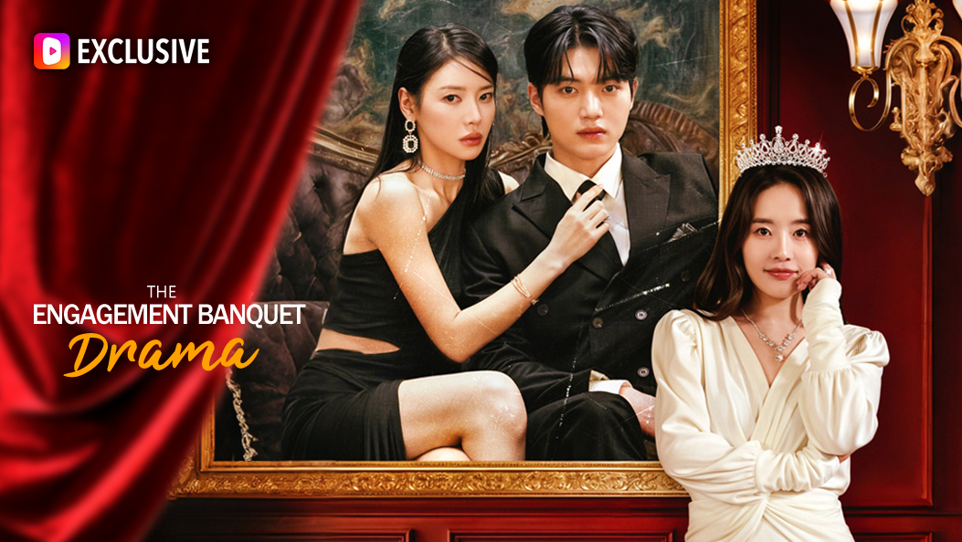 The Engagement Banquet Drama(Dubbed)