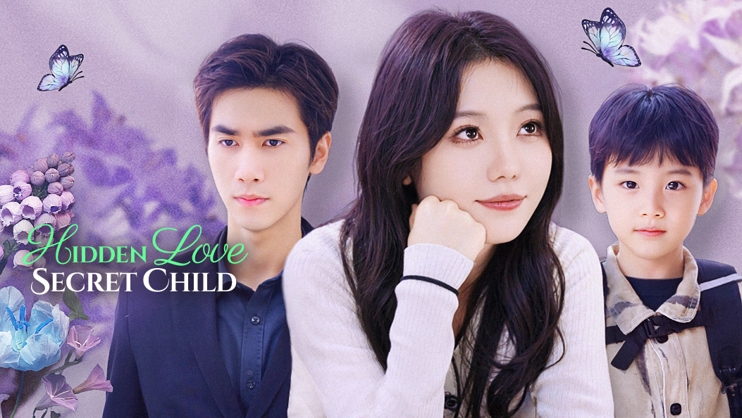 Hidden Love, Secret Child