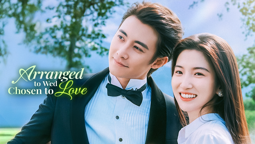 Arranged to Wed, Chosen to Love(Dubbed)