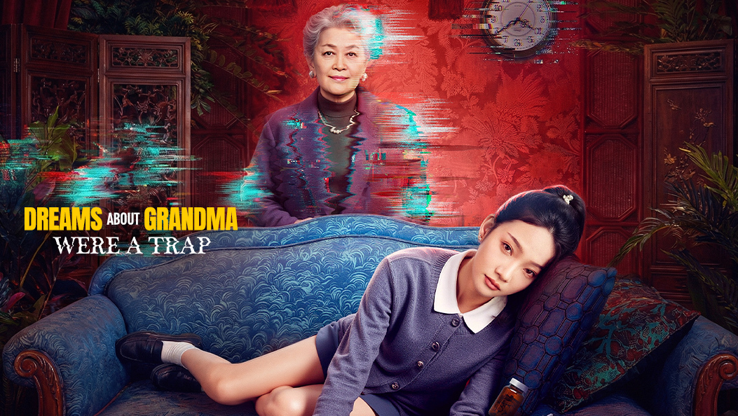 Dreams About Grandma Were a Trap
