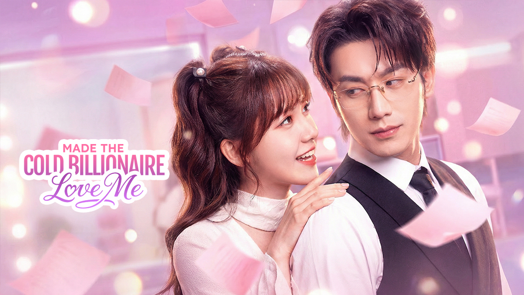 Made the Cold Billionaire Love Me(Dubbed)