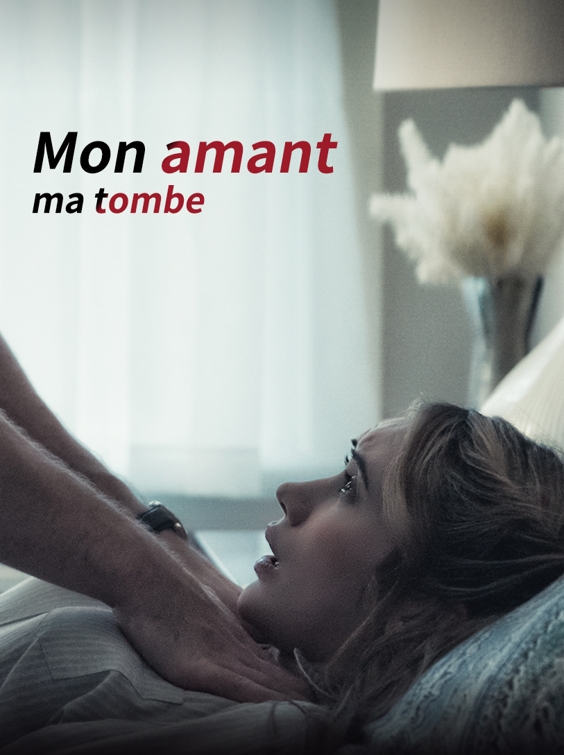 Mon Amour, Ma Tombe