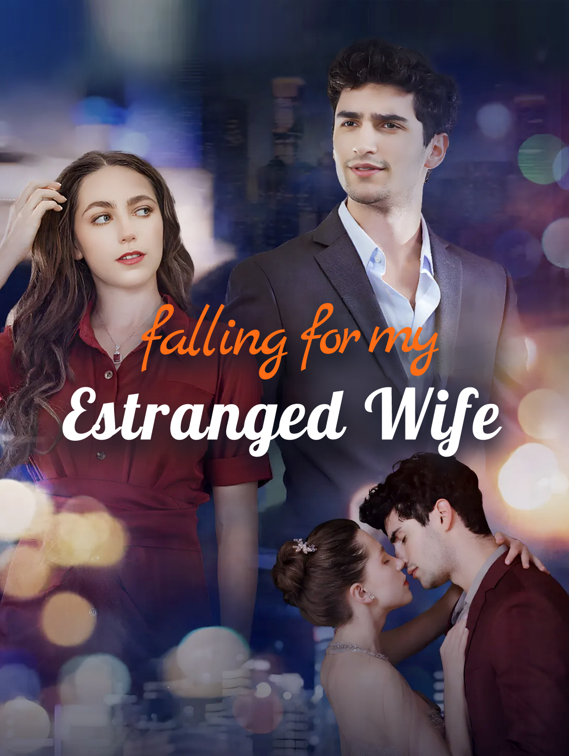 Falling For My Estranged Wife