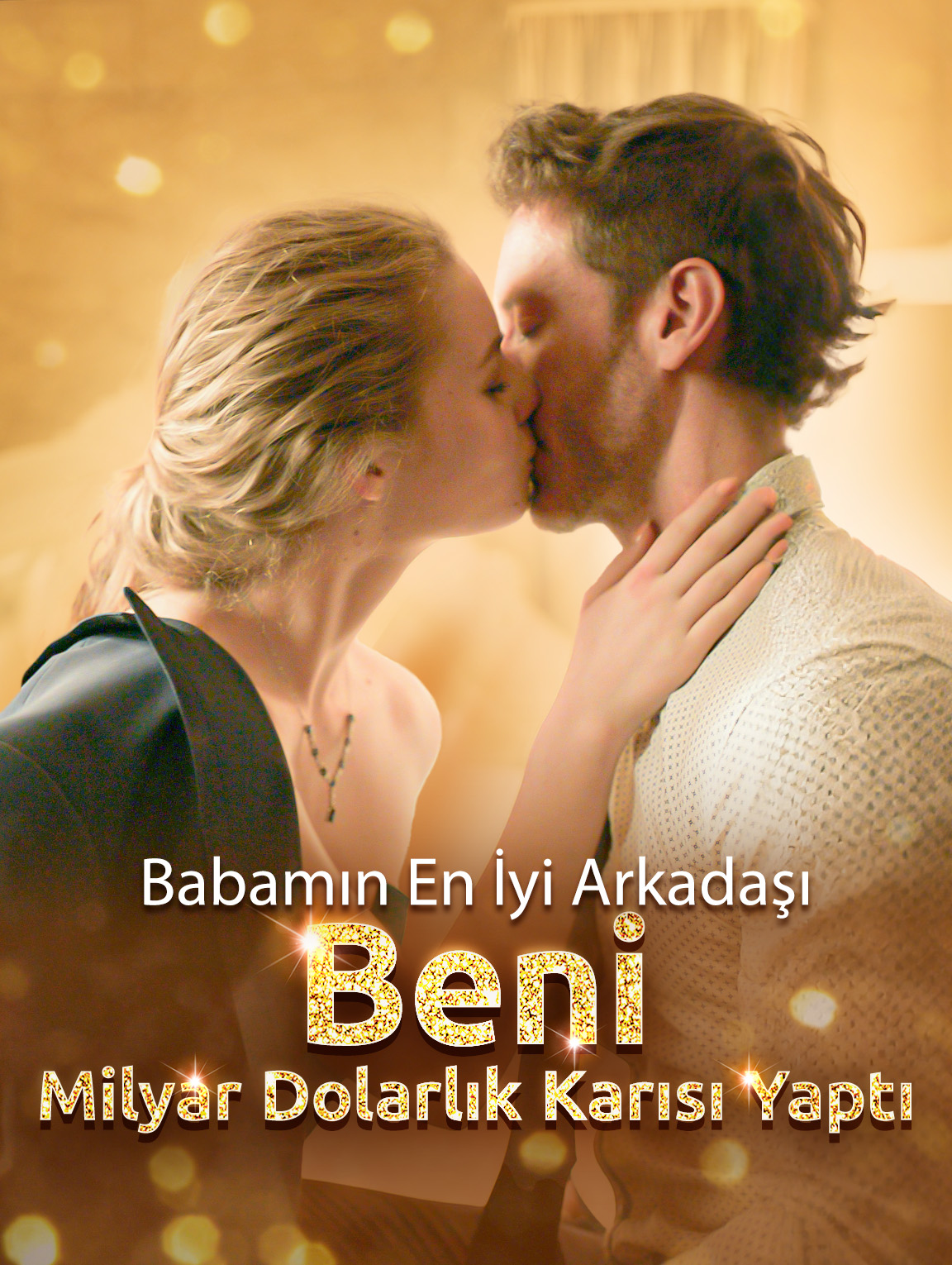 Babamın En İyi Arkadaşı Beni Milyar Dolarlık Karısı Yaptı