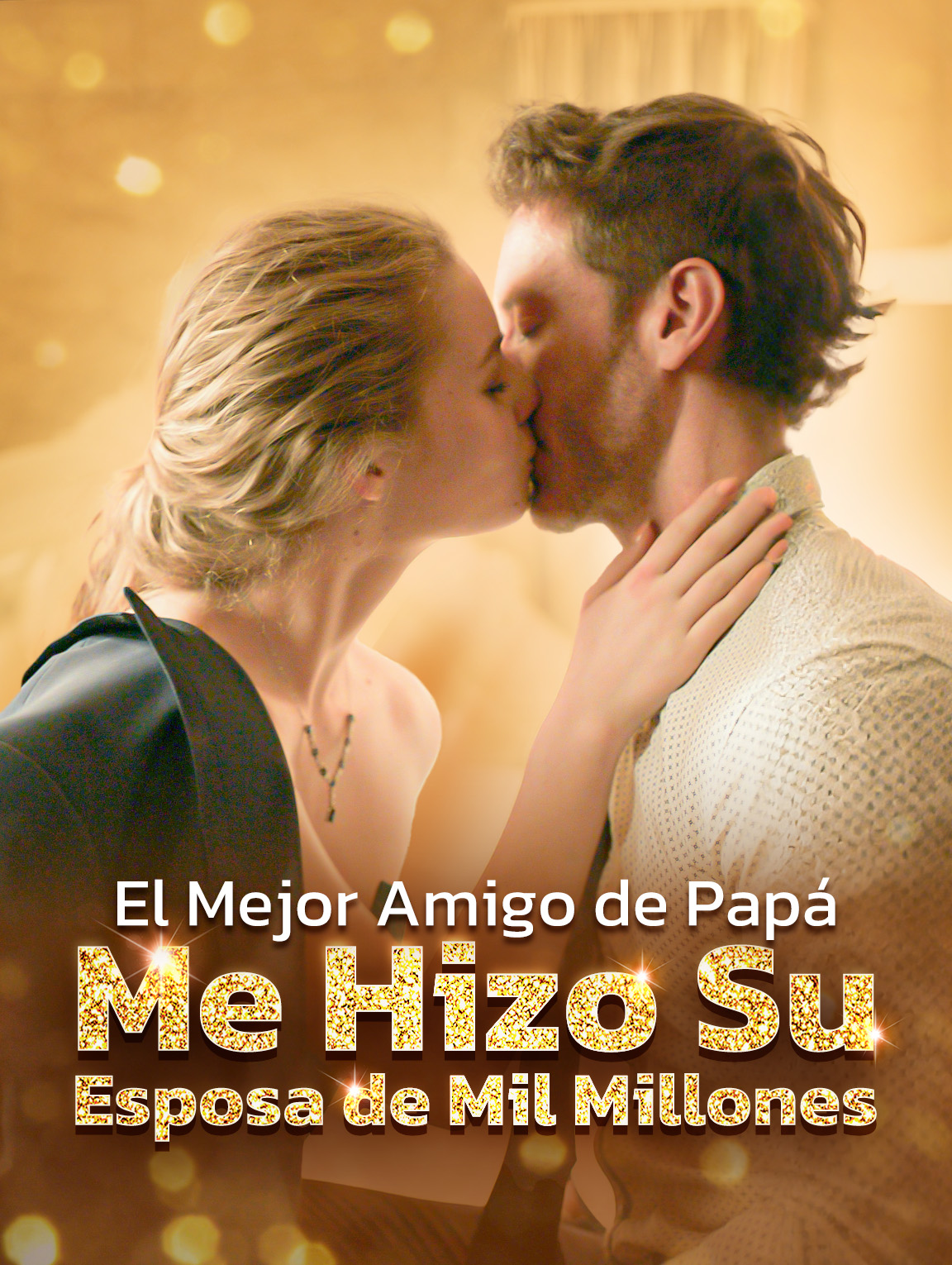 El Mejor Amigo de Papá Me Hizo Su Esposa de Mil Millones