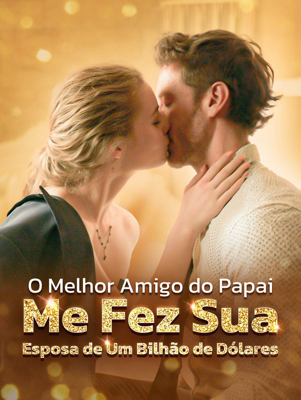 O Melhor Amigo do Papai Me Fez Sua Esposa de Um Bilhão de Dólares