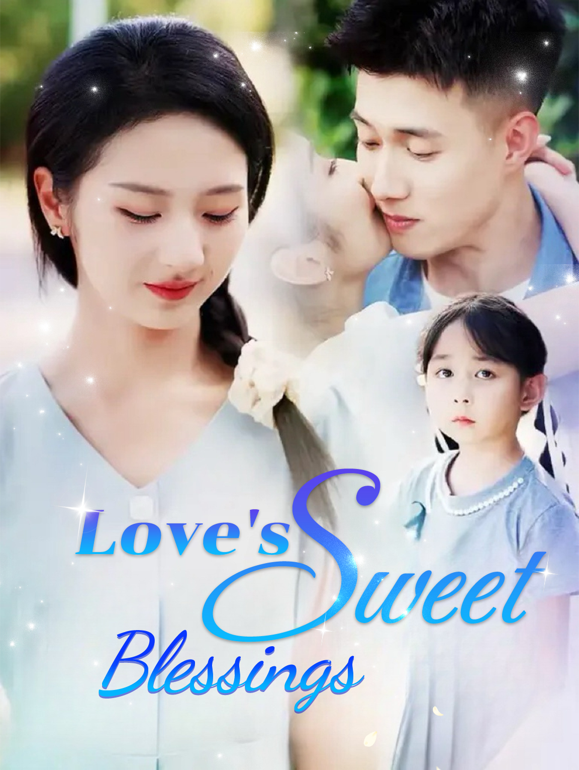 Love's Sweet Blessings