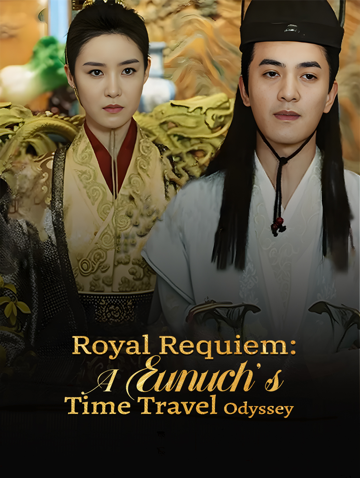 Royal Requiem: A Eunuch's Time Travel Odyssey