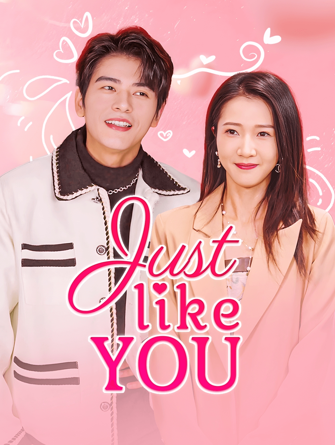Just like you