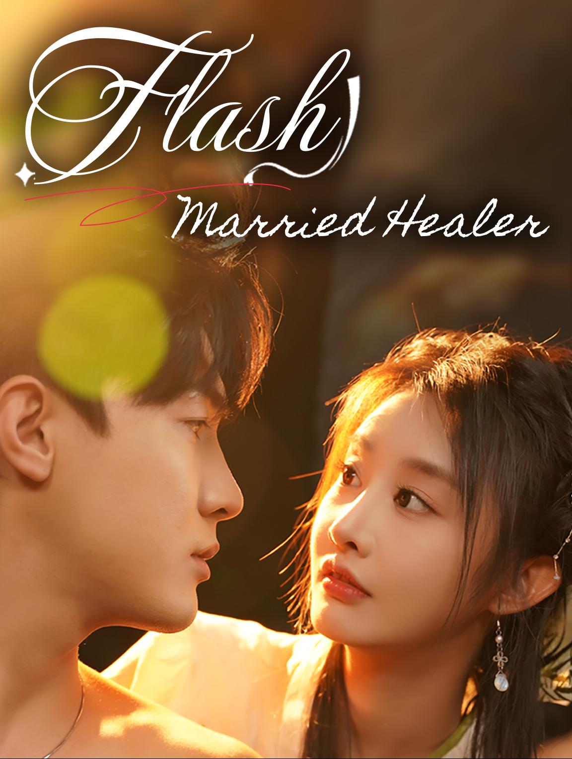 Flash Married Healer
