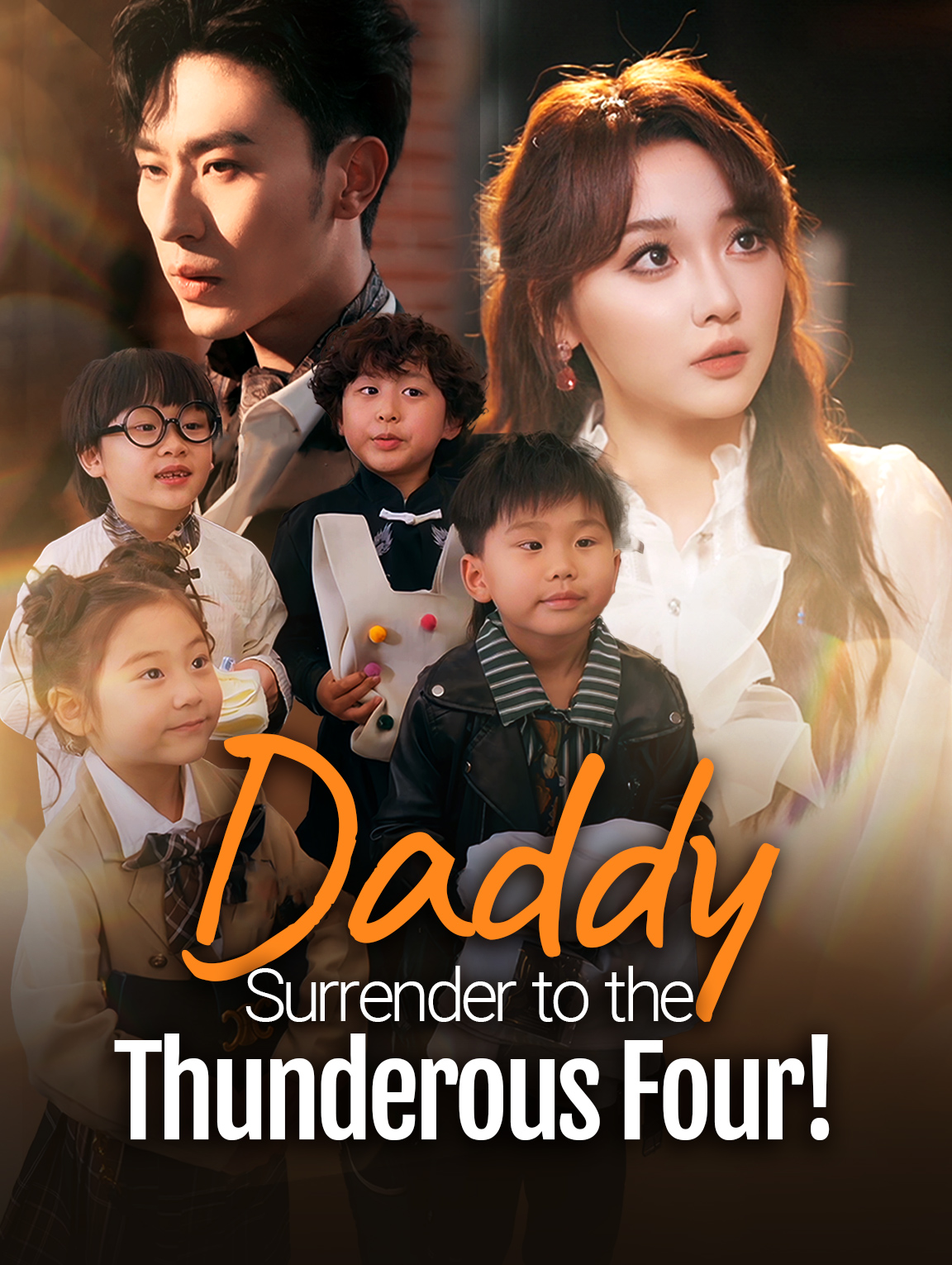Daddy, Surrender to the Thunderous Four!