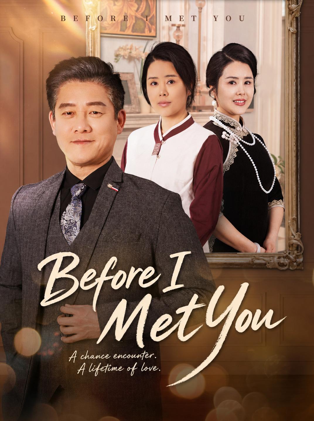 Before I Met You