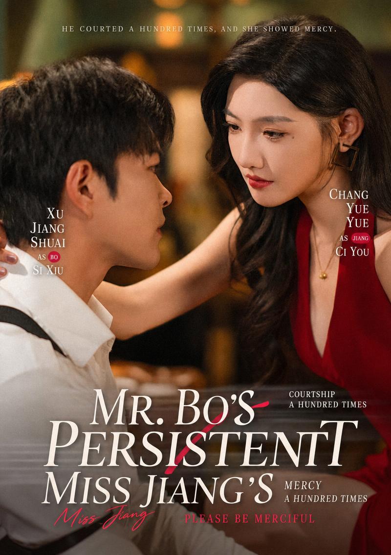 Bo's Hundred Woos: Miss Jiang, Have Mercy!