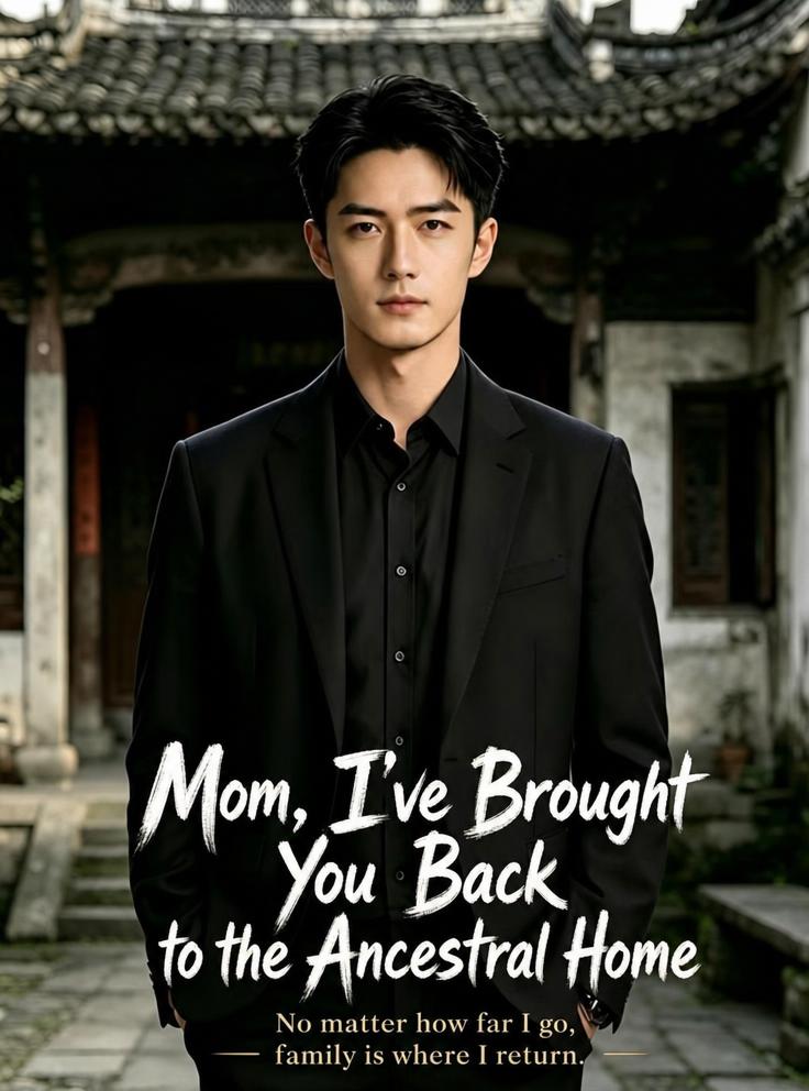 Mom, I'm bringing you back to the ancestral home.