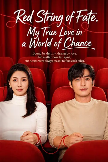 The Red Thread Tied to the Wrong Man: True Love in the Mortal Realm