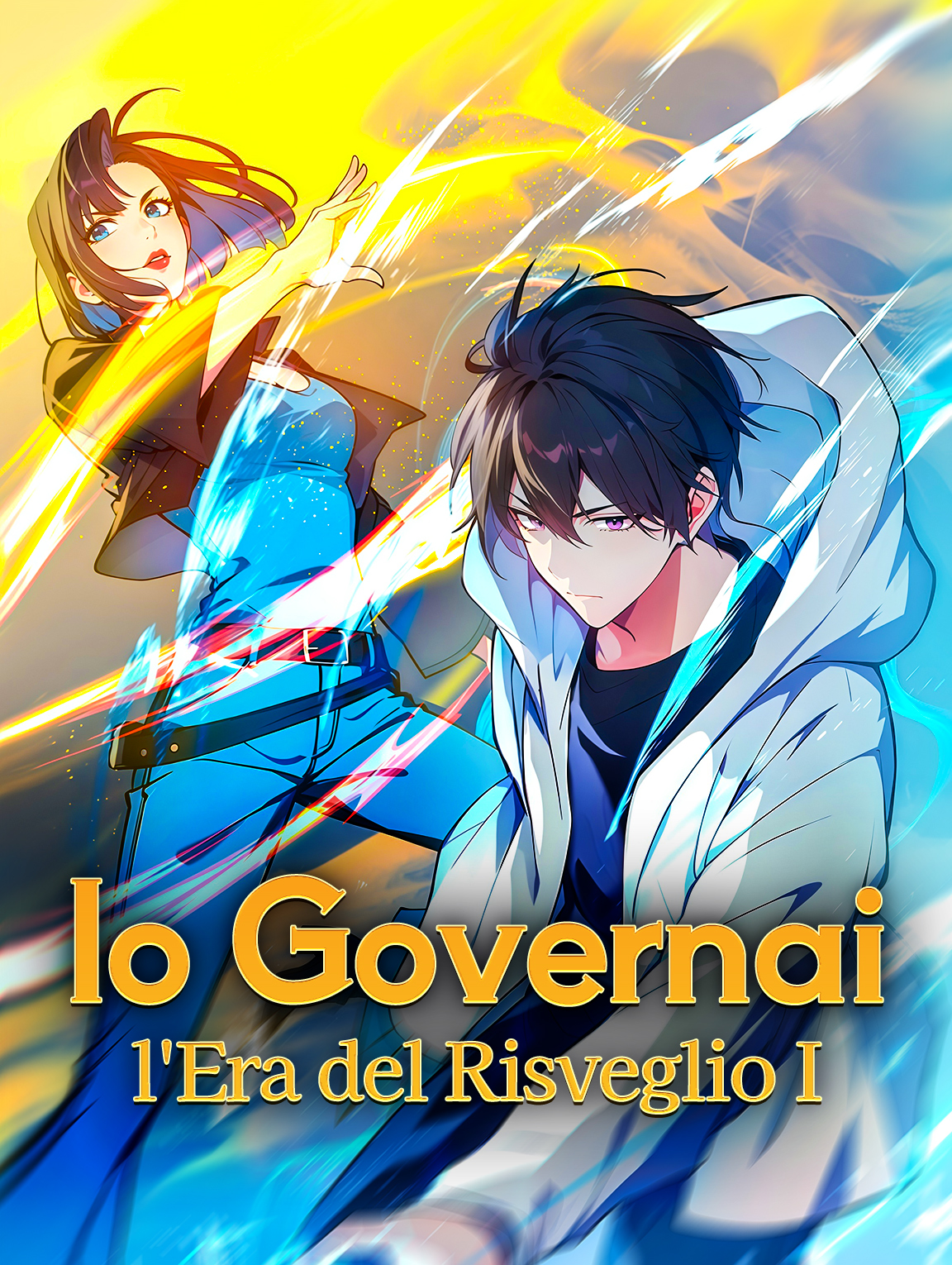 Io Governai l'Era del Risveglio I