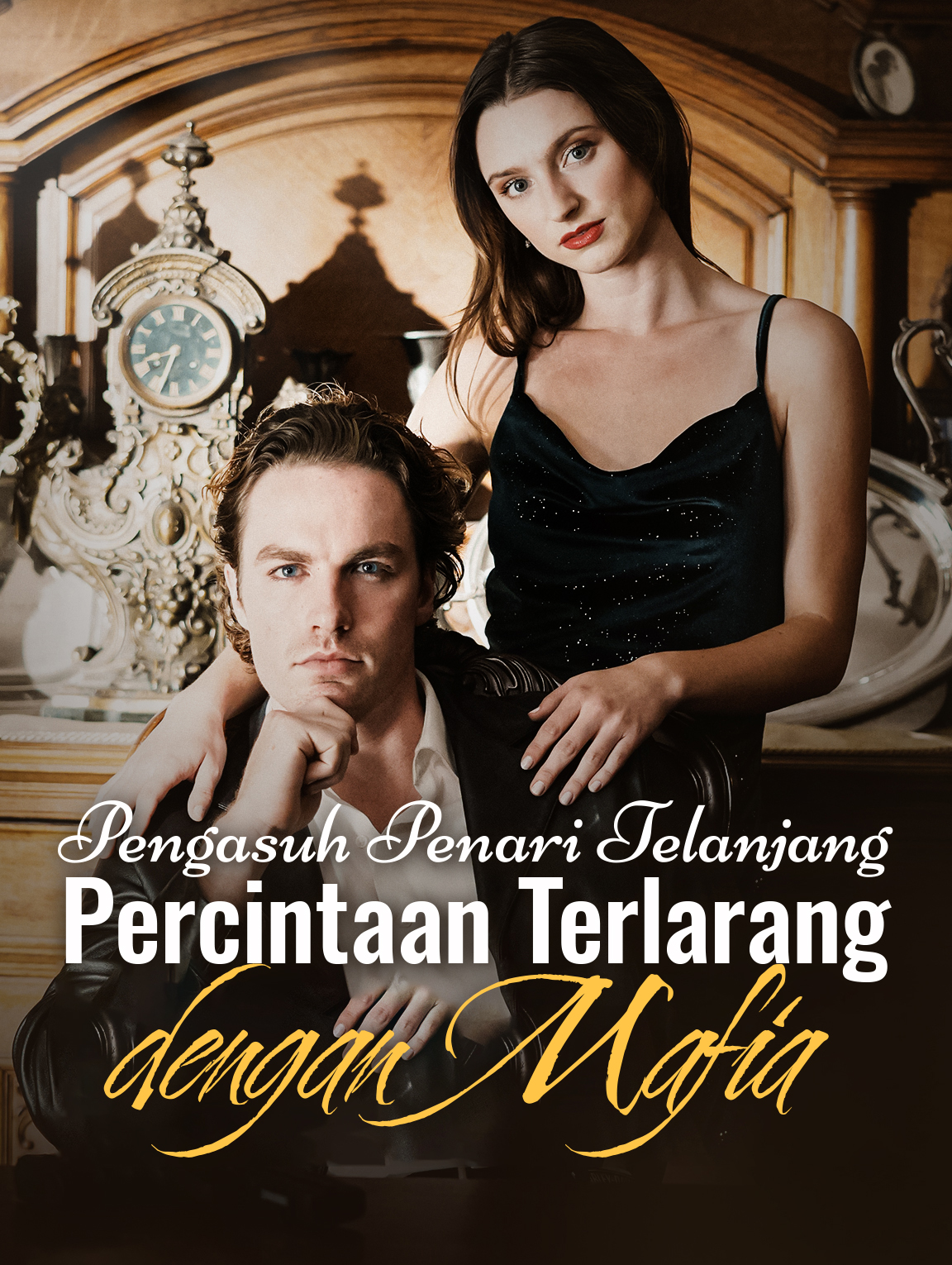 Pengasuh Penari Telanjang: Percintaan Terlarang dengan Mafia