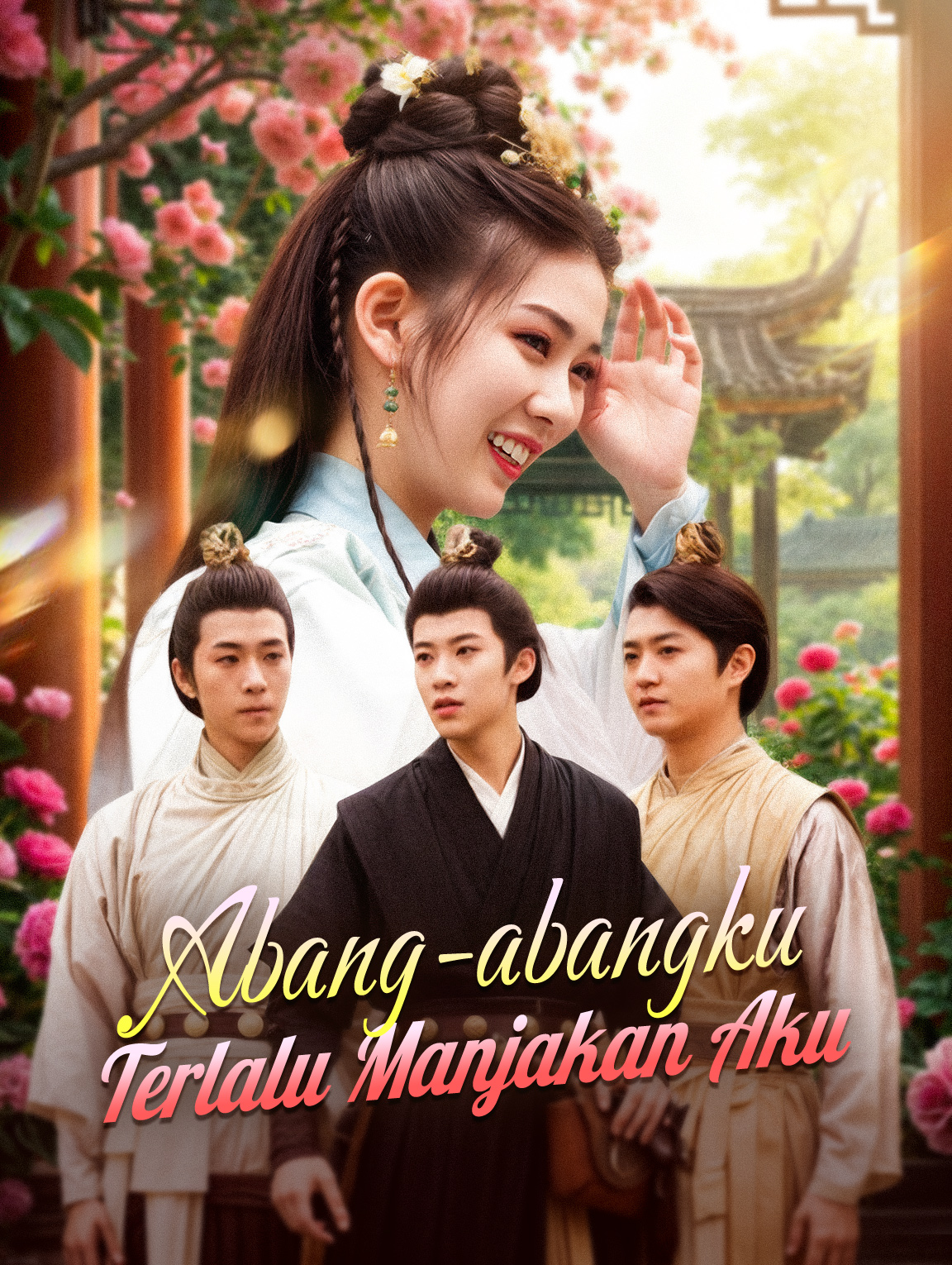 Abang-abangku Terlalu Manjakan Aku