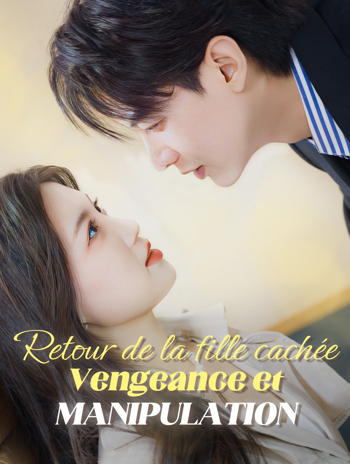 Retour de la fille cachée : Vengeance et manipulation