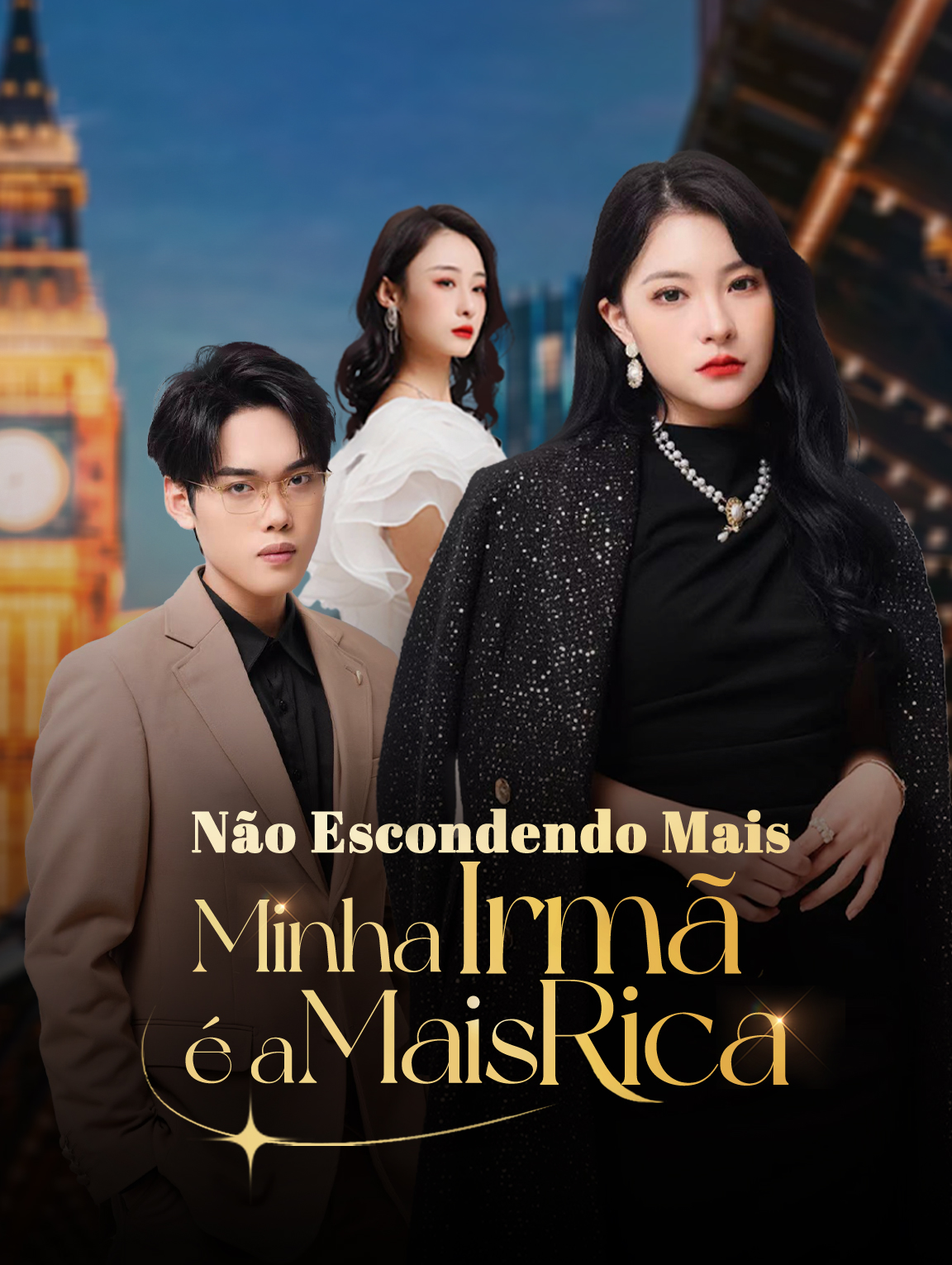 Não Escondendo Mais—Minha Irmã é a Mais Rica!