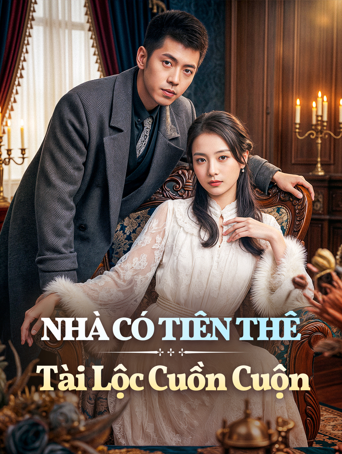 Nhà Có Tiên Thê Tài Lộc Cuồn Cuộn
