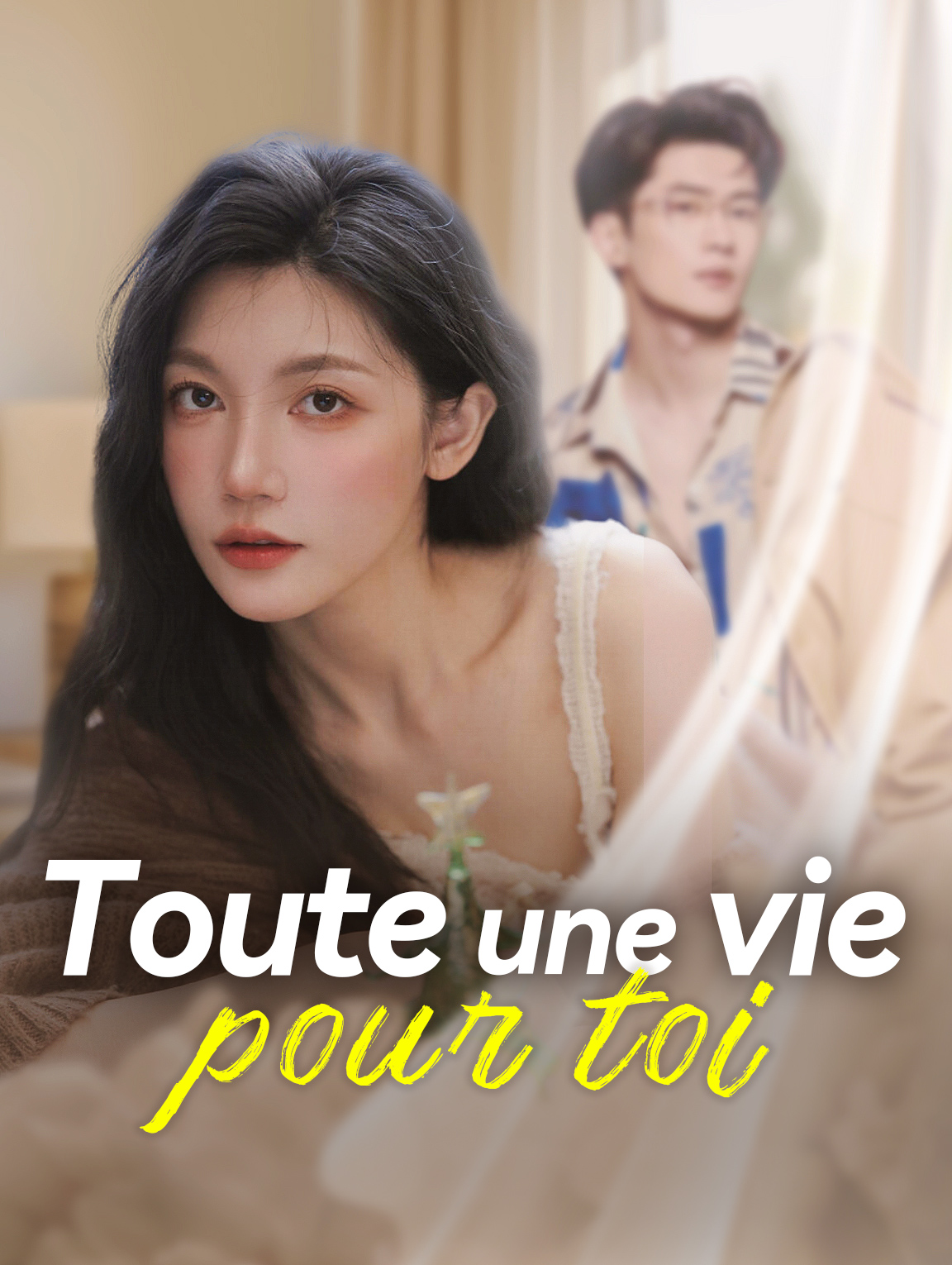 Toute une vie pour toi