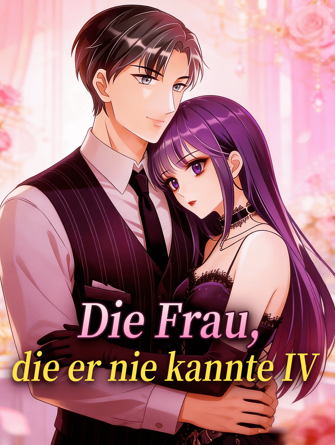 Die Frau, die er nie kannte Ⅳ