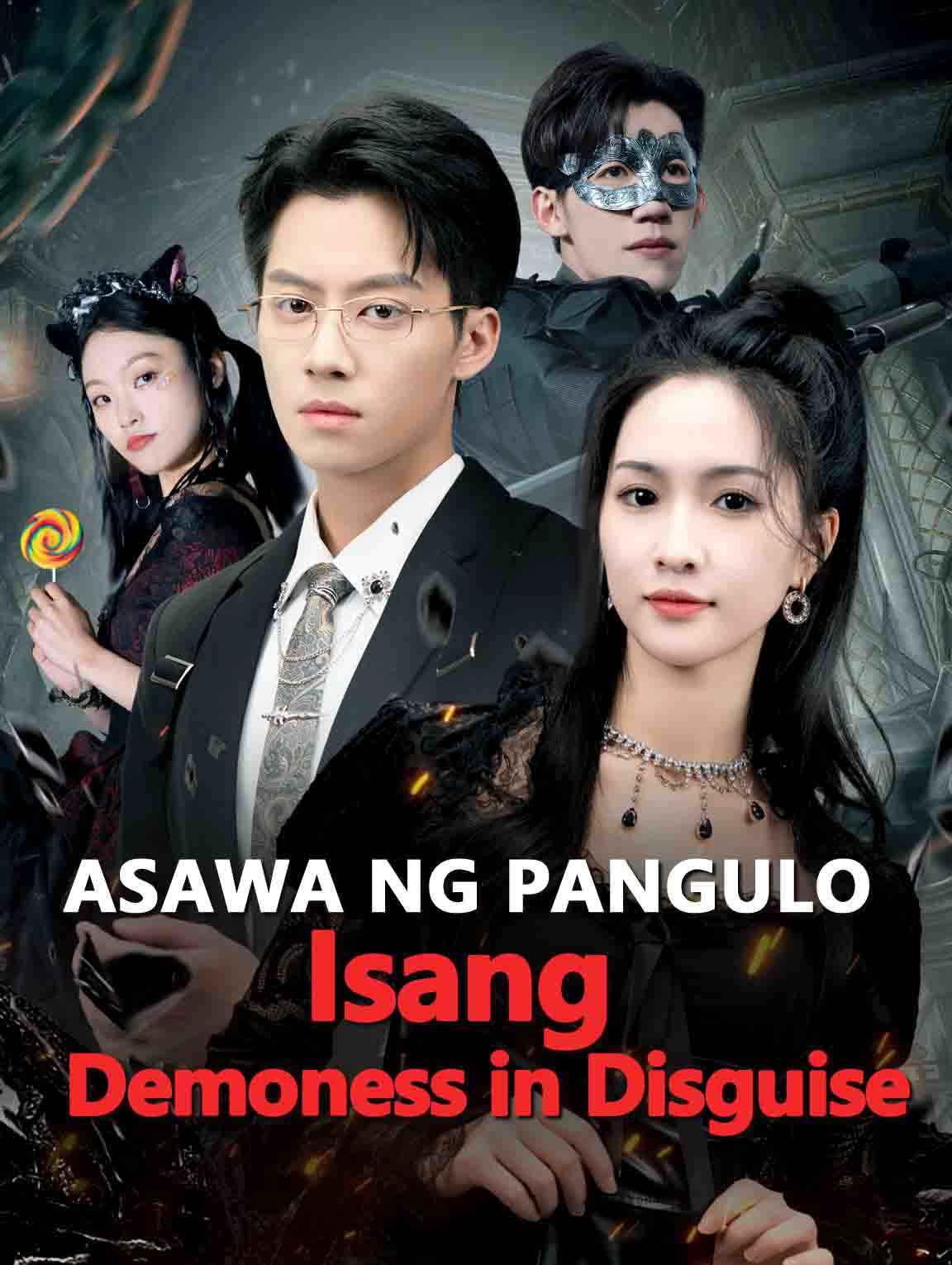 Asawa ng Pangulo: Isang Demoness in Disguise
