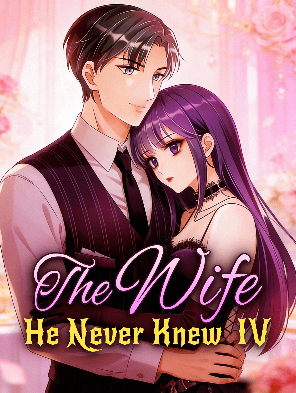 The Wife He Never Knew IV