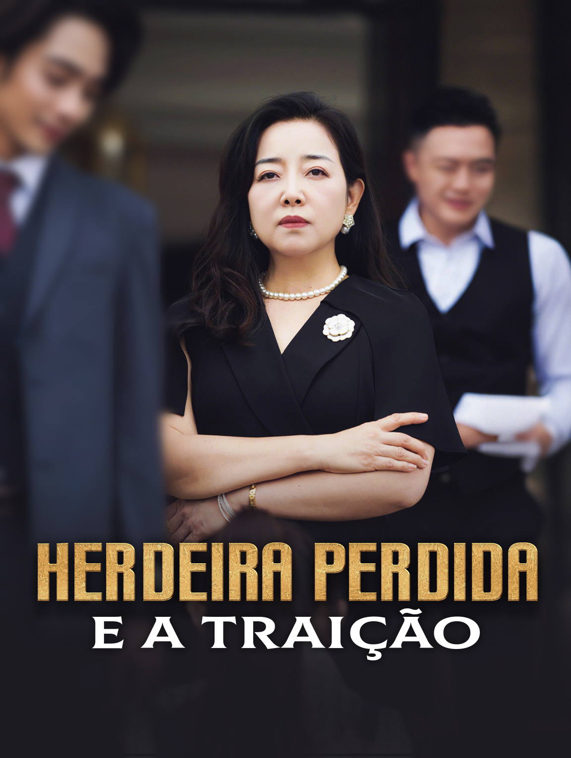 Herdeira Perdida e a Traição