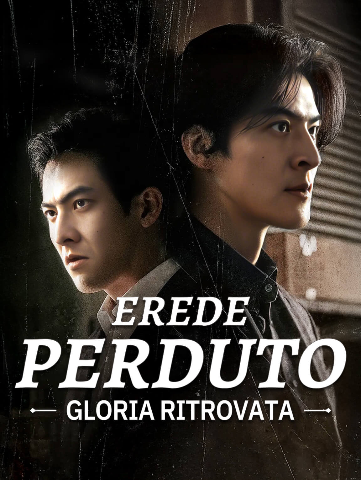 Erede Perduto, Gloria Ritrovata