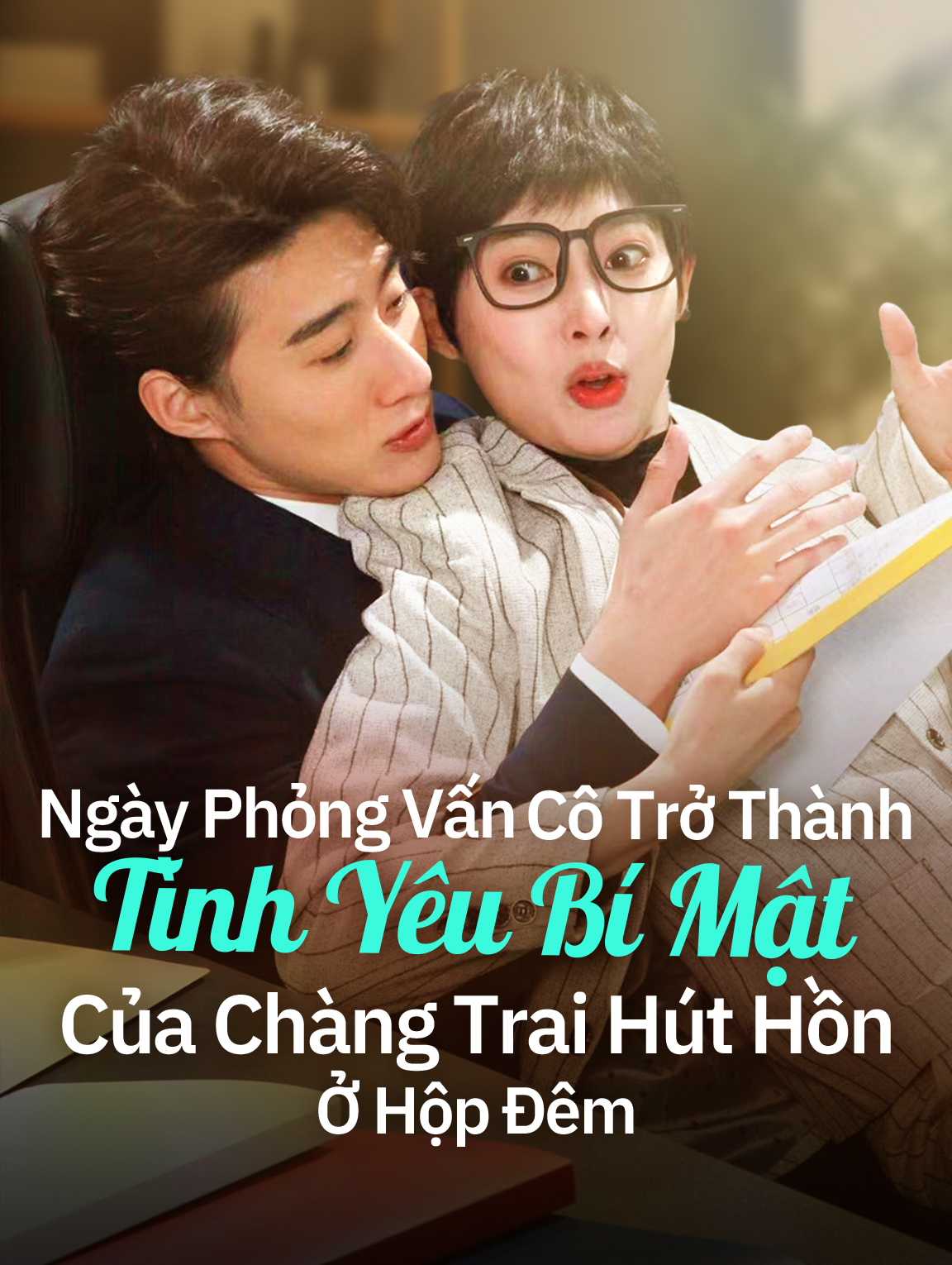 Ngày Phỏng Vấn, Cô Trở Thành Tình Yêu Bí Mật Của Chàng Trai Hút Hồn Ở Hộp Đêm
