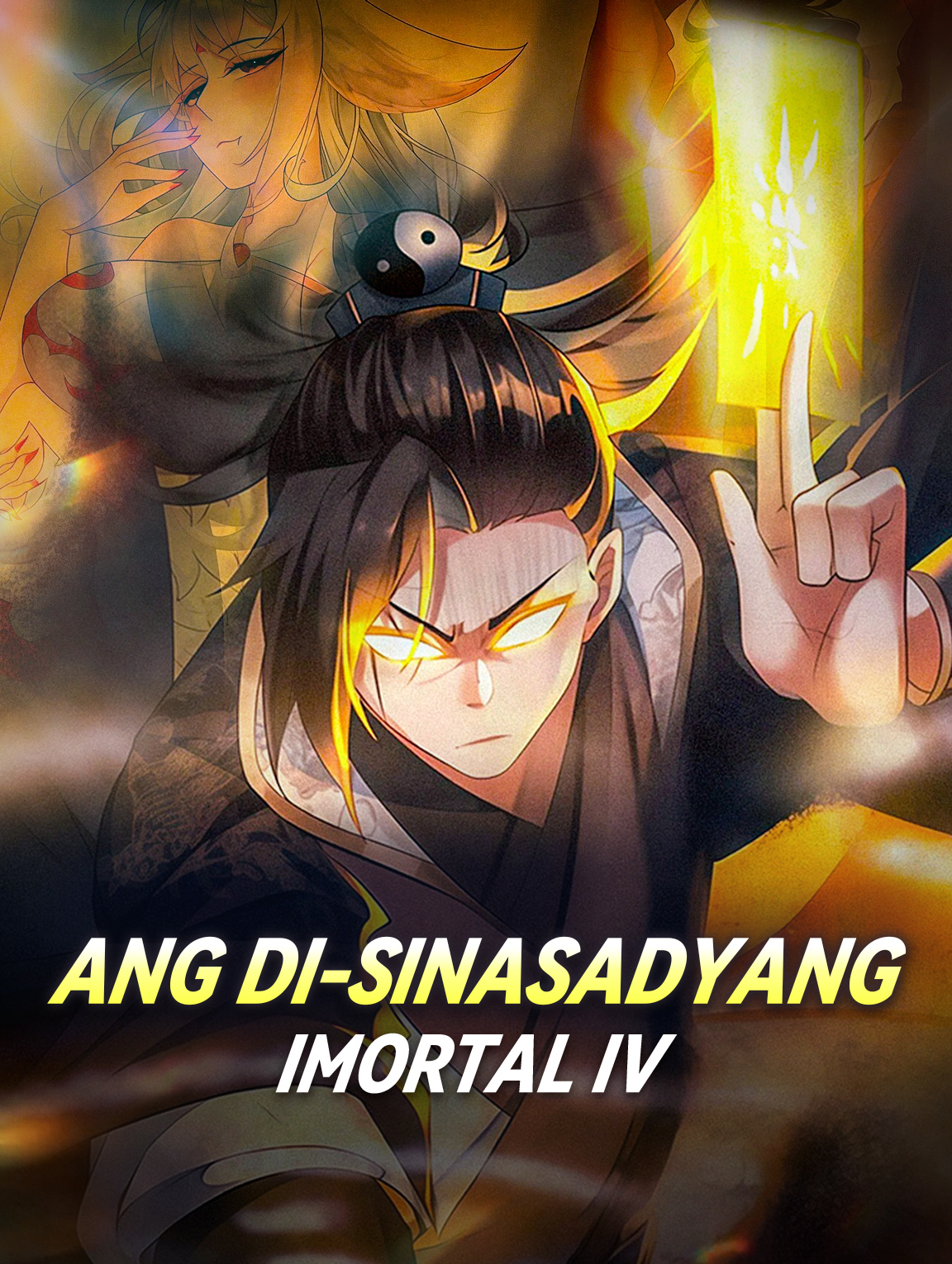 Ang Di-sinasadyang Imortal IV