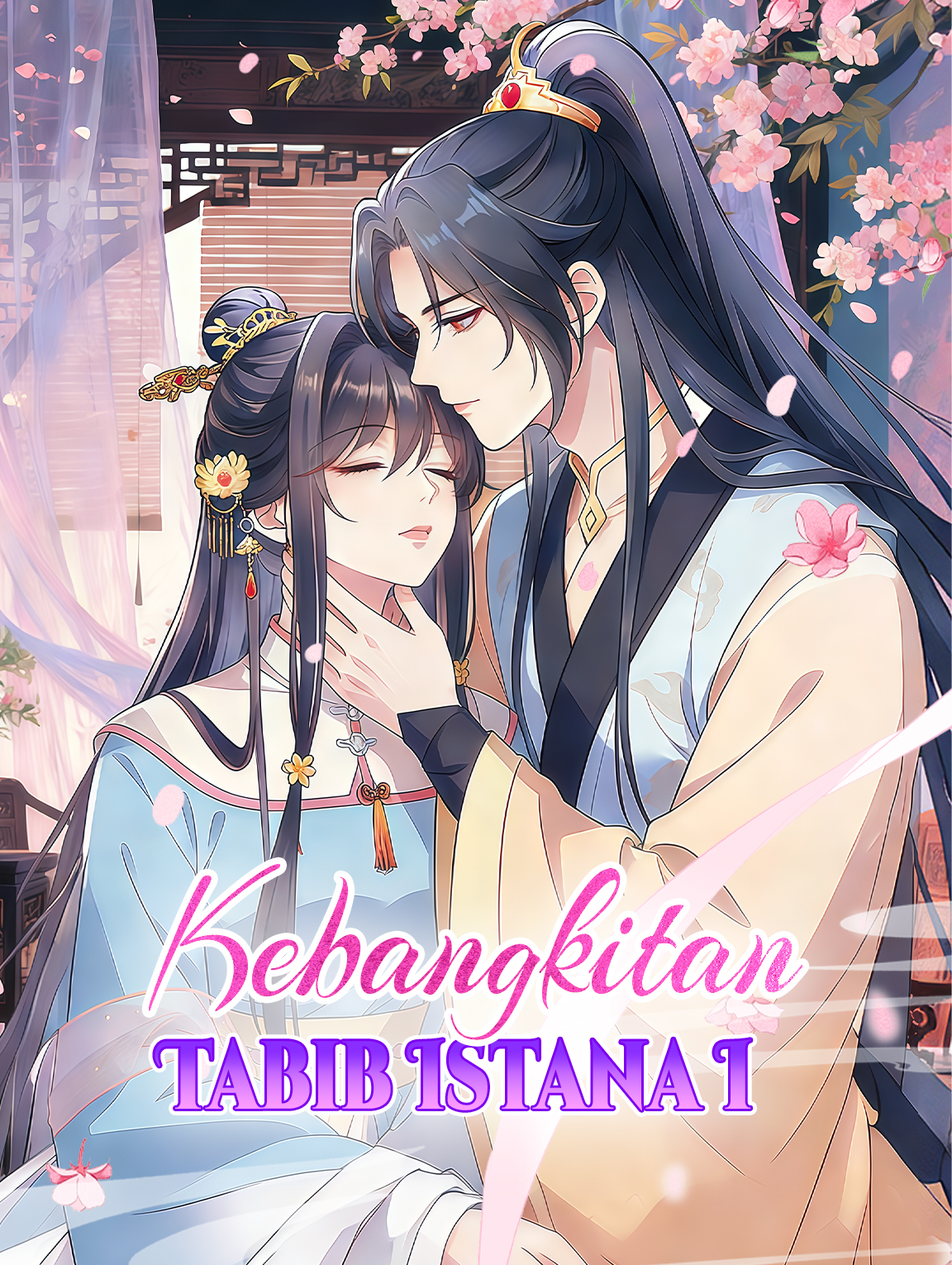 Kebangkitan Tabib Istana I