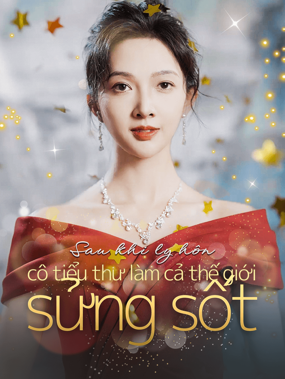 Sau khi ly hôn, cô tiểu thư làm cả thế giới sửng sốt