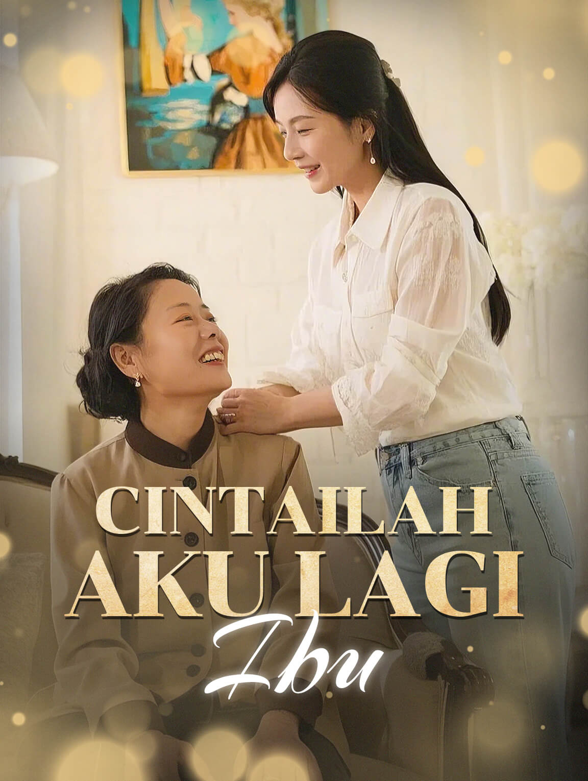 Cintailah Aku Lagi, Ibu