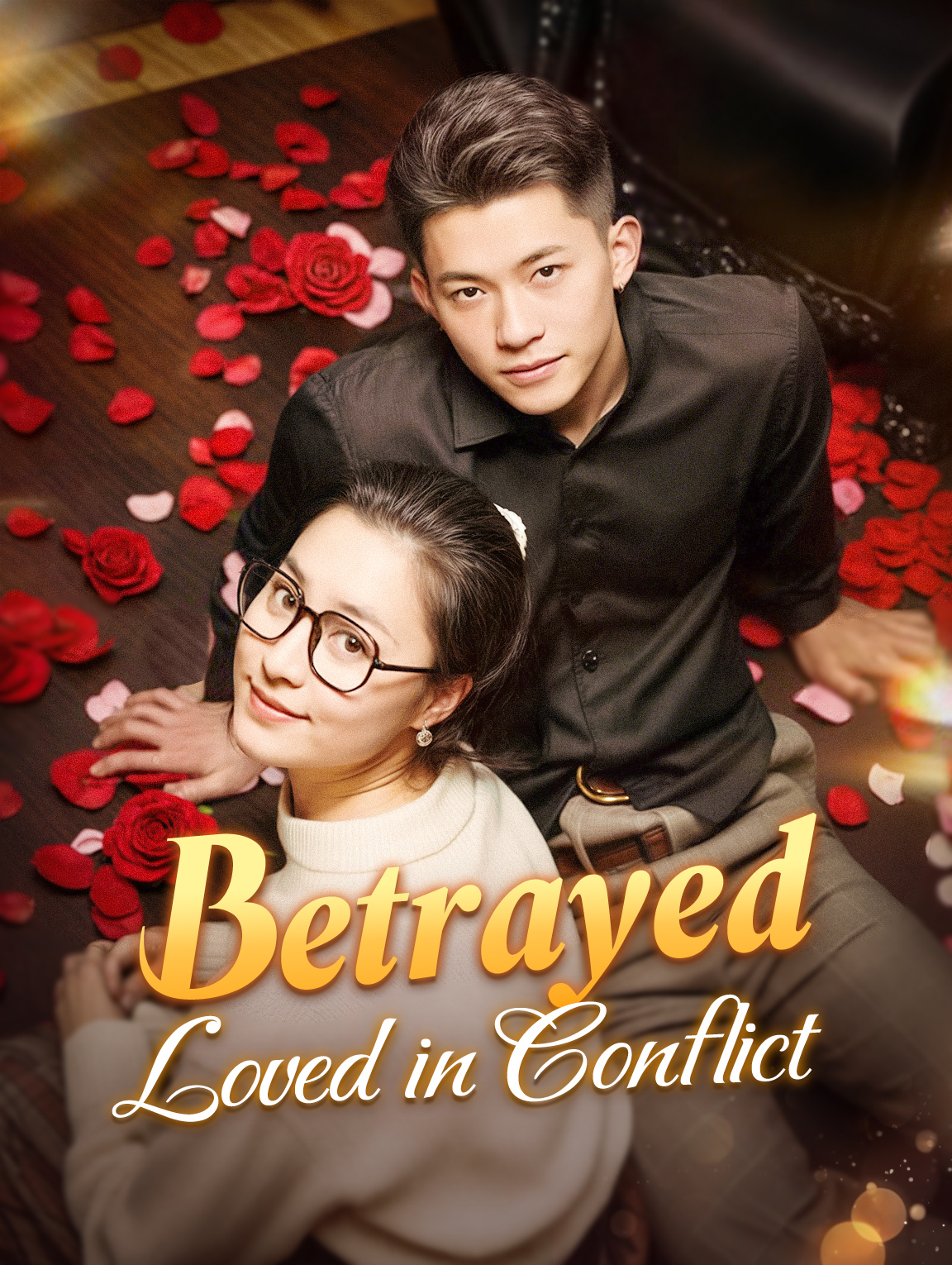 Betrayed, Loved in Conflict