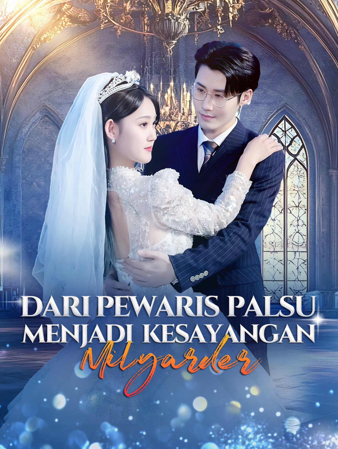 Dari Pewaris Palsu Menjadi Kesayangan Milyarder