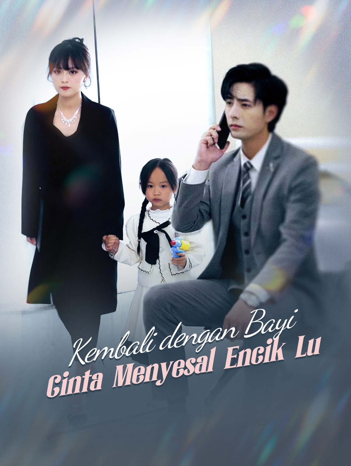 Kembali dengan Bayi: Cinta Menyesal Encik Lu