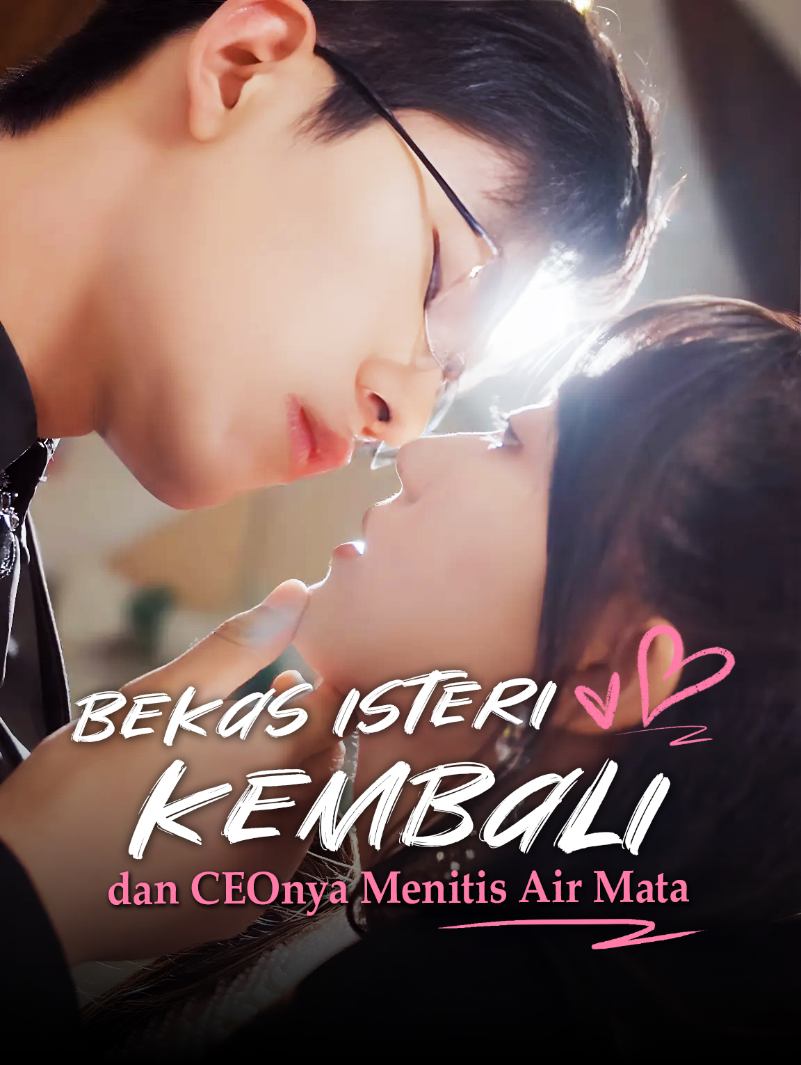 Bekas Isteri Kembali dan CEOnya Menitis Air Mata.