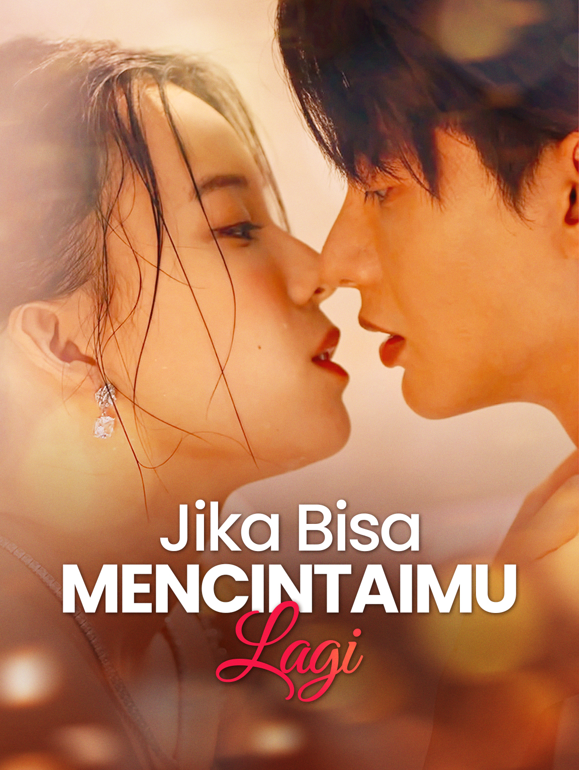 Jika Bisa Mencintaimu Lagi