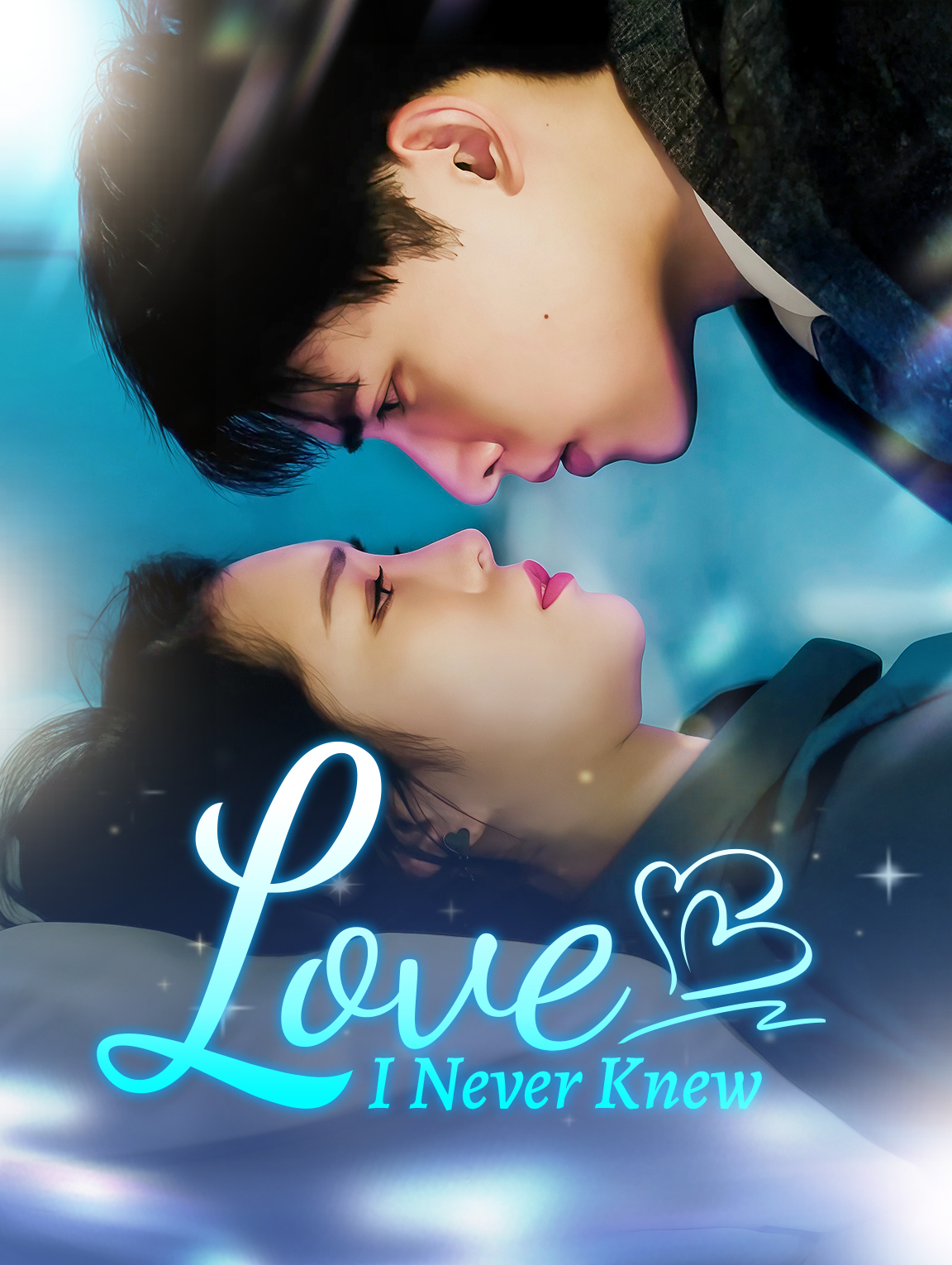 Love I Never Knew
