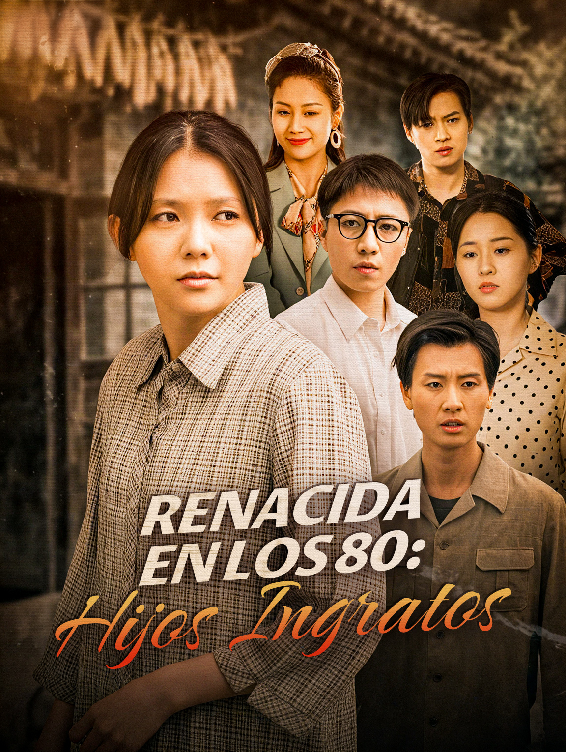 Renacida en los 80: Hijos Ingratos