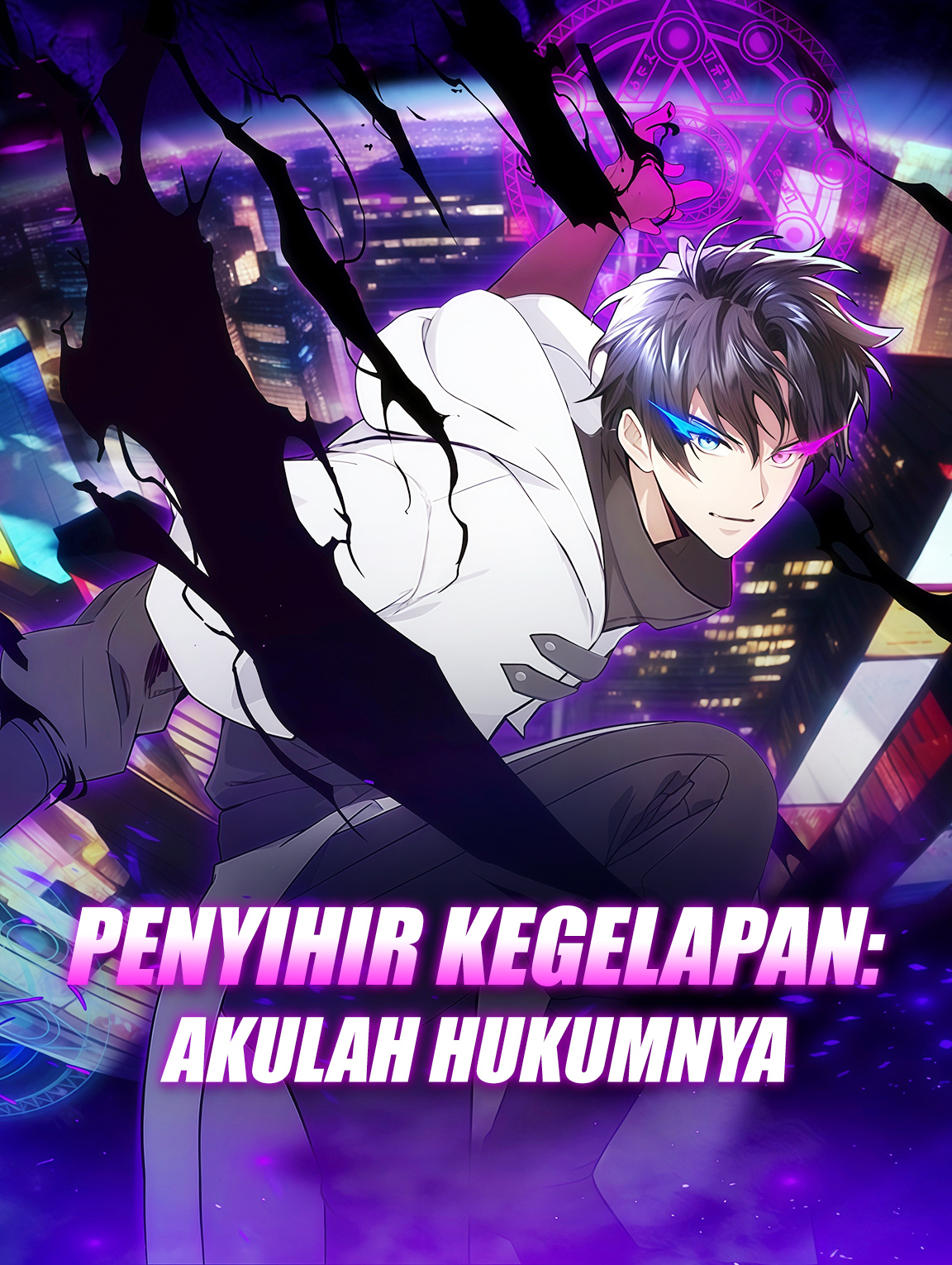 Penyihir Kegelapan: Akulah Hukumnya