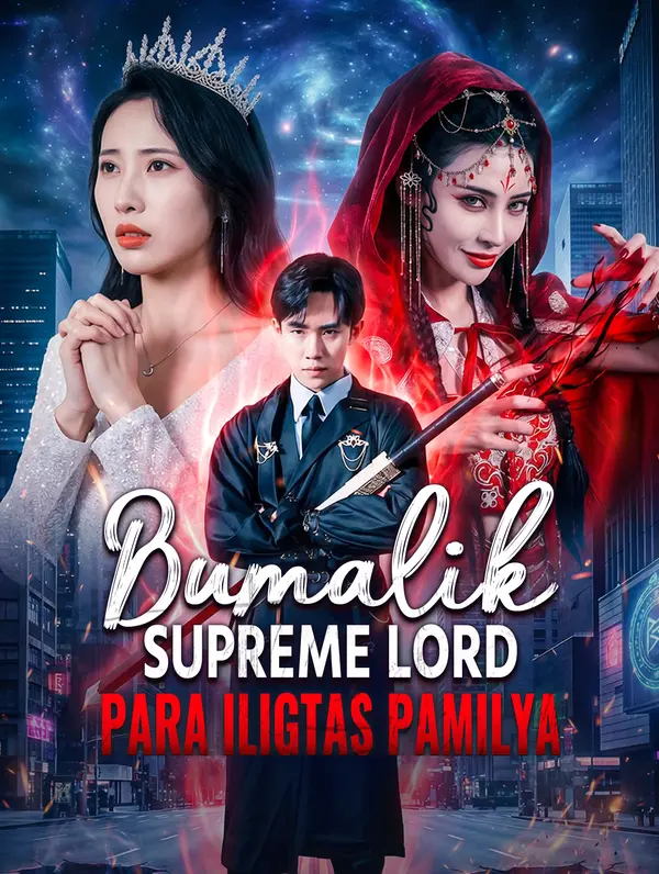 Bumalik Supreme Lord Para Iligtas Pamilya