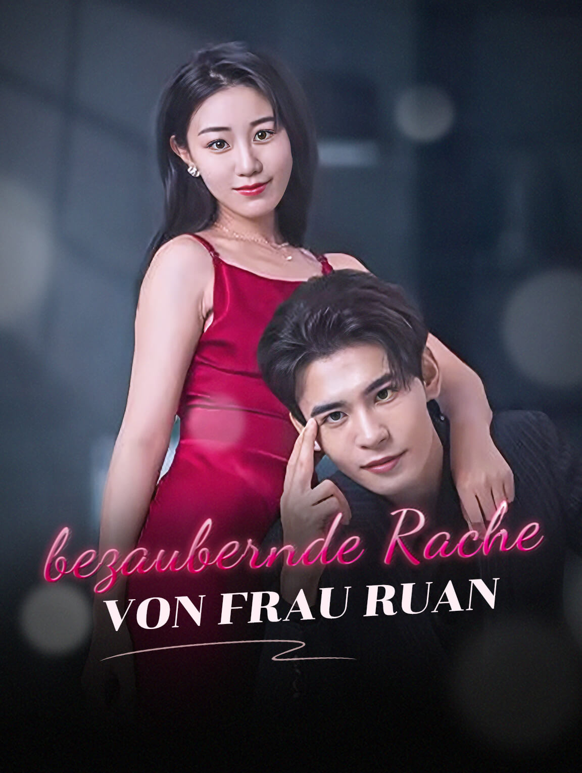 bezaubernde Rache von Frau Ruan